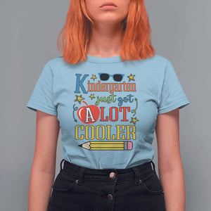 Funny Kindergarten Just Got A Lot Cooler T Shirt For Women First Day Of School Sunglass Red Apple TS11 Light Blue Print Your Wear