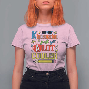 Funny Kindergarten Just Got A Lot Cooler T Shirt For Women First Day Of School Sunglass Red Apple TS11 Light Pink Print Your Wear