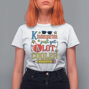 Funny Kindergarten Just Got A Lot Cooler T Shirt For Women First Day Of School Sunglass Red Apple TS11 White Print Your Wear