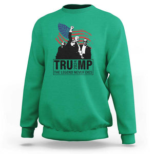 Trump The Legend Never Dies 2024 Sweatshirt American Flag Raised Fist TS11 Irish Green Print Your Wear