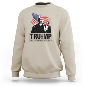 Trump The Legend Never Dies 2024 Sweatshirt American Flag Raised Fist TS11 Sand Print Your Wear