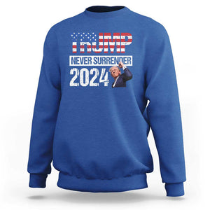 Trump Never Surrender 2024 Sweatshirt American Flag Raised Fist TS11 Royal Blue Print Your Wear