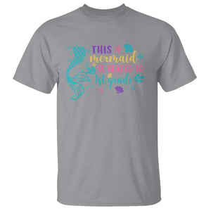 Funny Back To School T Shirt This Mermaid Is Headed To 1st Grade Bubbles Starfish Seashell TS11 Sport Gray Print Your Wear