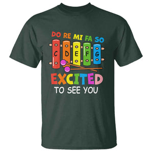 Music Teacher T Shirt Do Re Mi Fa So Excited To See You Back To School TS11 Dark Forest Green Print Your Wear