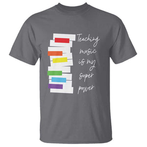 Music Teacher T Shirt Teaching Music Is My Superpower TS11 Charcoal Print Your Wear