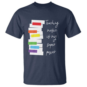 Music Teacher T Shirt Teaching Music Is My Superpower TS11 Navy Print Your Wear