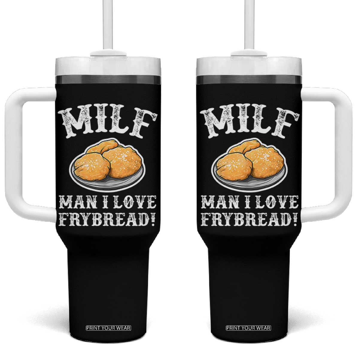 Funny MILF Man I love Frybread Tumbler With Handle Native American Food