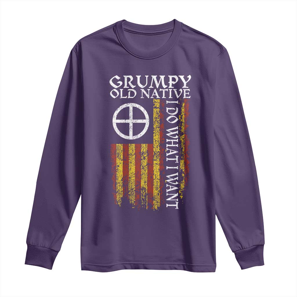 Funny Native American Long Sleeve Shirt Grumpy Old Native I Do What I Want American Flag TS11 Purple Print Your Wear