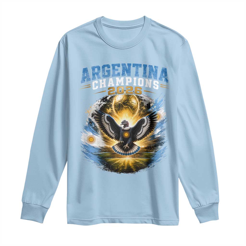 Argentina Champions 2026 Long Sleeve Shirt Proud Argentinian Football Fan TS11 Light Blue Print Your Wear