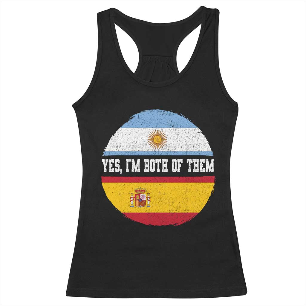 Spanish Argentinian Roots Racerback Tank Top Yes I'm Both Of Them Vintage Spain Argentina Half Flag TS11 Black Print Your Wear