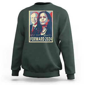 Harris Walz Sweatshirt Forward 2024 Not Going Back Signature Portraits TS11 Dark Forest Green Print Your Wear