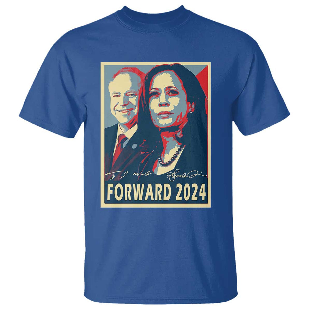 Harris Walz T Shirt Forward 2024 Not Going Back Signature Portraits TS11 Royal Blue Print Your Wear