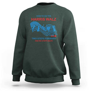 Kamala Walz Supporter Sweatshirt How To Do The Harris Walz Two Steps Forward And No Steps Back American Flag Cat TS11 Dark Forest Green Print Your Wear