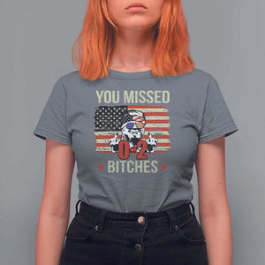 Trump Support T Shirt For Women You Missed Bitches 0 2 Score American Flag Sunglasses TS11 Charcoal Print Your Wear