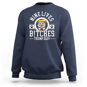 Funny Trump 2024 Sweatshirt Nine Lives Bitches Cat Blond Hair For Trump Paw TS11 Navy Print Your Wear