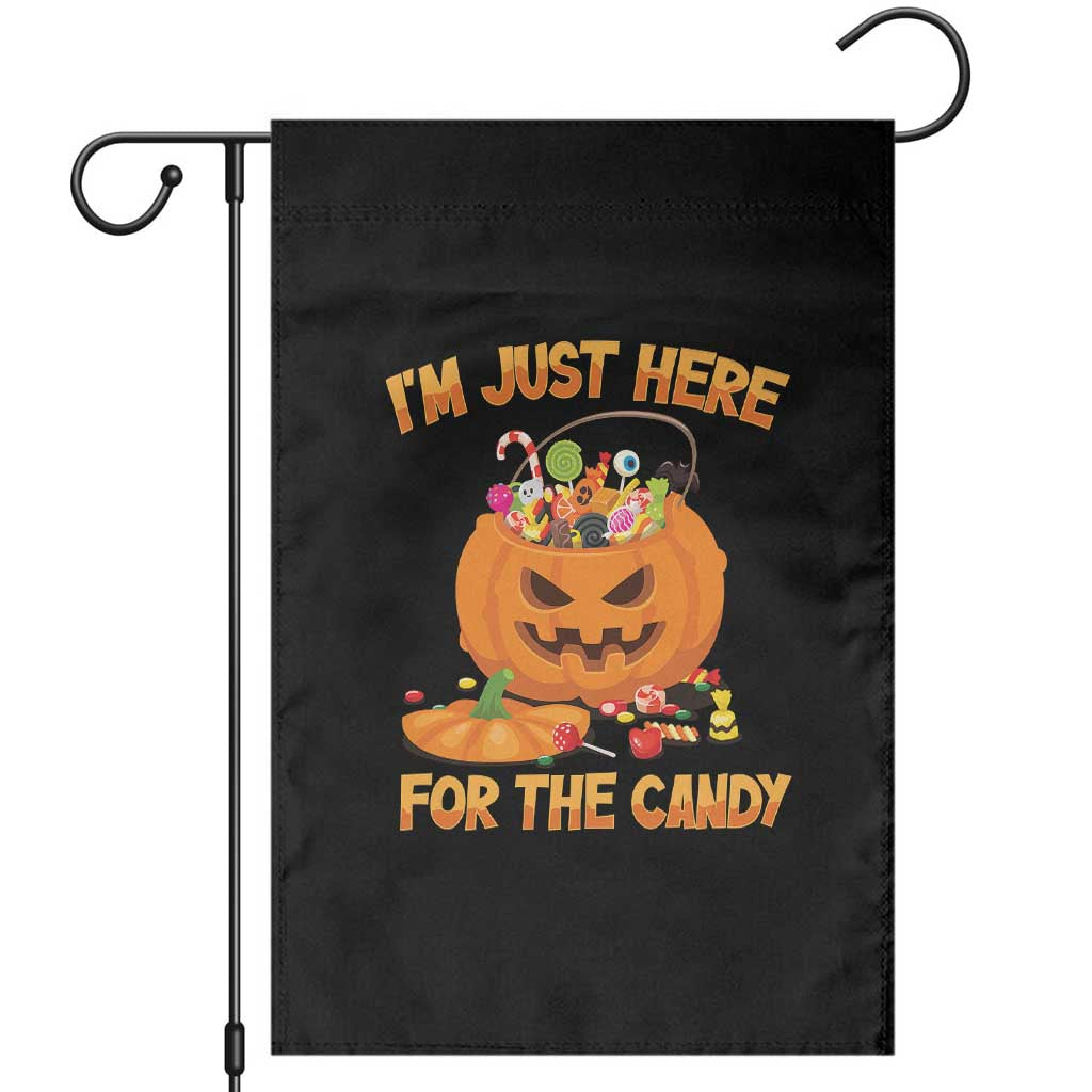 Funny Halloween Garden Flag I'm Just here For The Candy Pumpkin Candy Trick Or Treat TS11 Black Print Your Wear