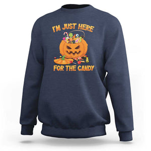 Funny Halloween Sweatshirt I'm Just here For The Candy Pumpkin Candy Trick Or Treat TS11 Navy Print Your Wear