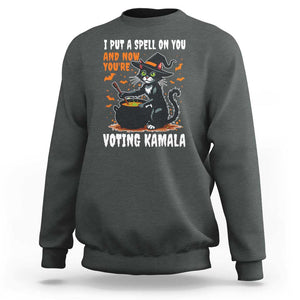 Funny Harris Halloween Sweatshirt I Put A Spell On You And Now You're Voting Kamala Black Cat Witch TS11 Dark Heather Print Your Wear