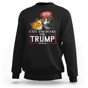 Trump Supporter Sweatshirt Cats And Ducks For Trump Make Pets Safe Again TS11 Black Print Your Wear