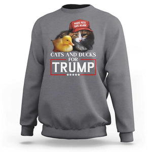 Trump Supporter Sweatshirt Cats And Ducks For Trump Make Pets Safe Again TS11 Charcoal Print Your Wear