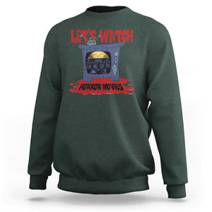 Funny Halloween Sweatshirt Let's Watch Horror Movies Televison Murderer Blood Skull TS11 Dark Forest Green Print Your Wear