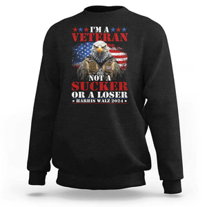 Harris Walz 2024 Sweatshirt I'm A Veteran Not A Sucker Or A Loser Eagle American Flag TS11 Black Print Your Wear