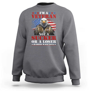 Harris Walz 2024 Sweatshirt I'm A Veteran Not A Sucker Or A Loser Eagle American Flag TS11 Charcoal Print Your Wear