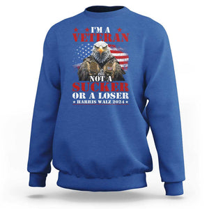 Harris Walz 2024 Sweatshirt I'm A Veteran Not A Sucker Or A Loser Eagle American Flag TS11 Royal Blue Print Your Wear