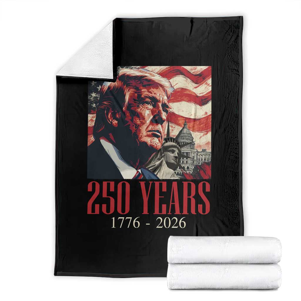 250 Years Trump Throw Blanket 250th American Anniversary Independence Statue Of Liberty TS11 Black Print Your Wear