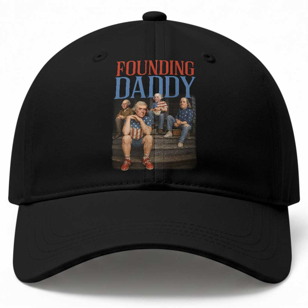 Funny 4th Of July Patriotic Founding Daddy Founding Fathers Baseball Cap TS11 Print Your Wear