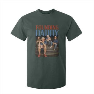 Funny 4th Of July Patriotic Founding Daddy Founding Fathers T Shirt For Kid TS11 Dark Forest Green Print Your Wear