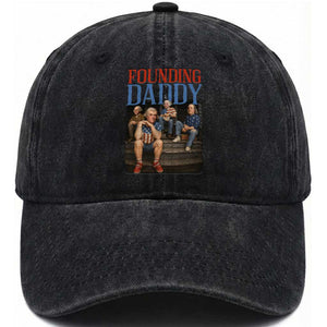 Funny 4th Of July Patriotic Founding Daddy Founding Fathers Washed Cotton Baseball Cap TS11 Print Your Wear