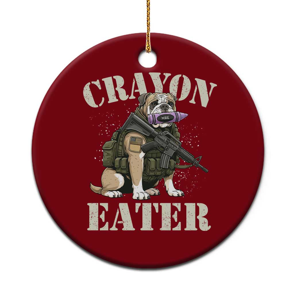 Funny Crayon Eater Ceramic Ornament Military Corps Proud Marine Soldier TS11 1pc Red Print Your Wear
