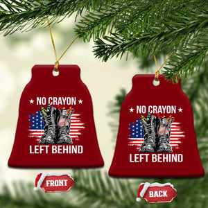 No Crayon Left Behind Ceramic Ornament Corps Squad Military Our Marine Troop Combat Boots TS11 Print Your Wear