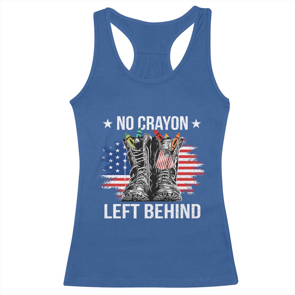 No Crayon Left Behind Racerback Tank Top Corps Squad Military Our Marine Troop Combat Boots TS11 Royal Blue Print Your Wear