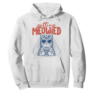 Getting Meowied Funny Cat Bride Bachelorette Party Hoodie Kitten Wedding Humor