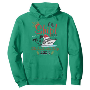 Personalized Christmas Trip Hoodie Custom Name Oh Ship It's A Christmas Trip 2024 Ship TS11 Irish Green Print Your Wear