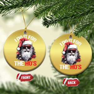 Funny Xmas I Do It For The Ho's Christmas Ornament Cool Santa Face TS11 Circle Gold Print Your Wear