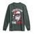 Funny Christmas I Do It For The Ho's Long Sleeve Shirt Cool Santa Face TS11 Dark Forest Green Print Your Wear