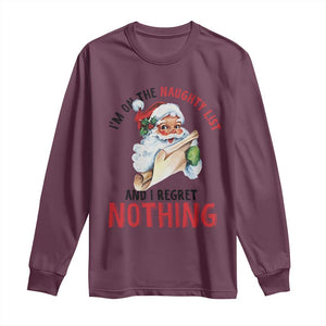 Funny Christmas Vintage Santa Long Sleeve Shirt I'm On The Naughty List And I Regret Nothing TS11 Maroon Print Your Wear