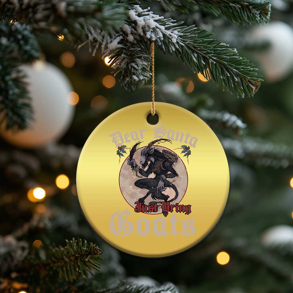 Funny Yule Xmas Christmas Ornament Dear Santa Just Bring Goats Krampus TS11 Print Your Wear