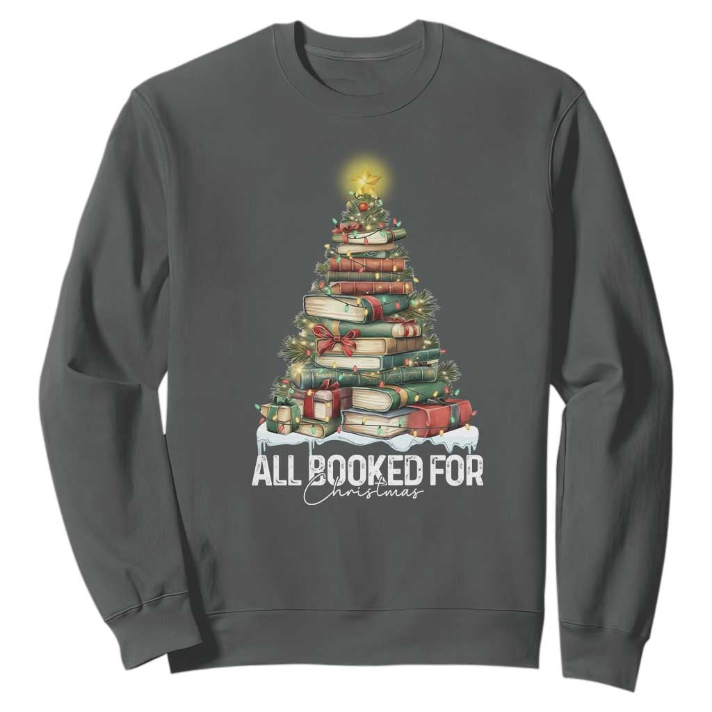 All Booked For Christmas Sweatshirt Xmas Tree Lights Book Lover TS11 Dark Heather Print Your Wear