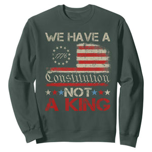 We Have A Constitution Not A King Sweatshirt No Kings in America Betsy Ross Flag TS11 Dark Forest Green Print Your Wear