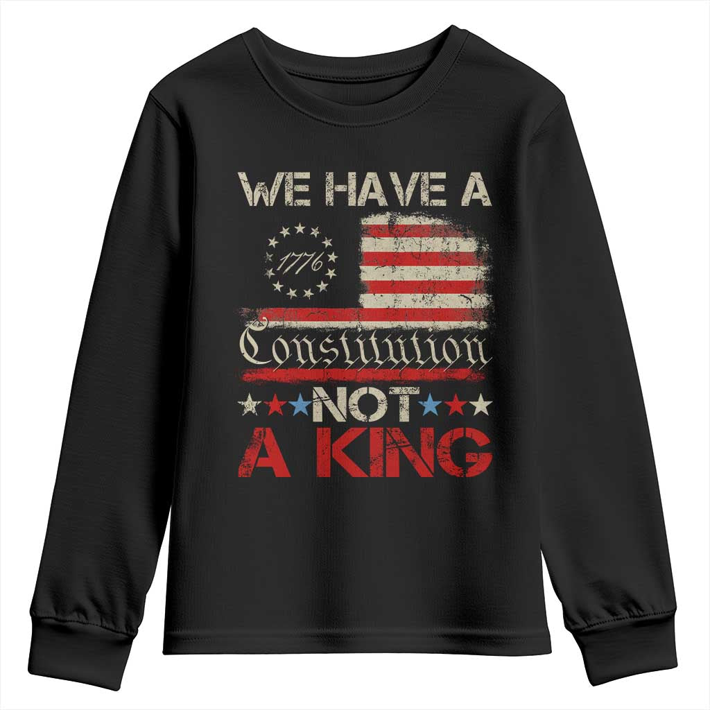 We Have A Constitution Not A King Youth Sweatshirt No Kings in America Betsy Ross Flag TS11 Black Print Your Wear