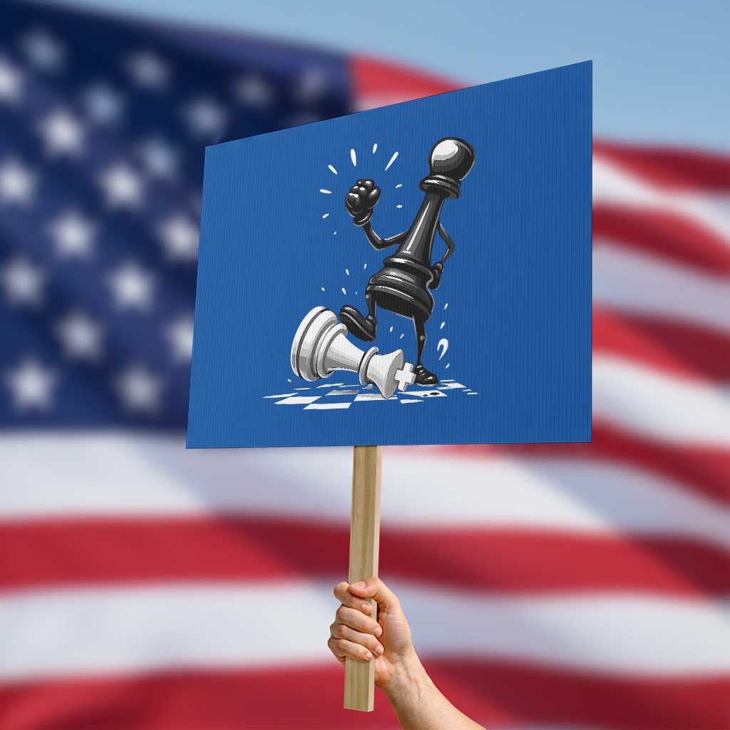 No Kings Protest Sign America Protest Chess Rejecting Kings TS11 Horizontal 18