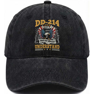 DD214 It Is A Veteran Thing You Wouldnt Understand Washed Cotton Baseball Cap US Veteran Bald Egale TS11 Washed Cap Universal Fit Black Print Your Wear