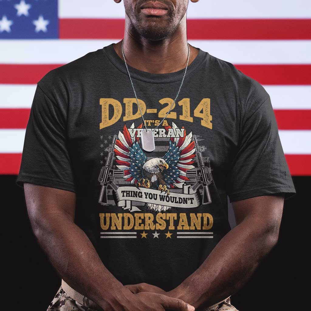 DD214 It Is A Veteran Thing You Wouldnt Understand T Shirt US Veteran Bald Egale TS11 Black Print Your Wear
