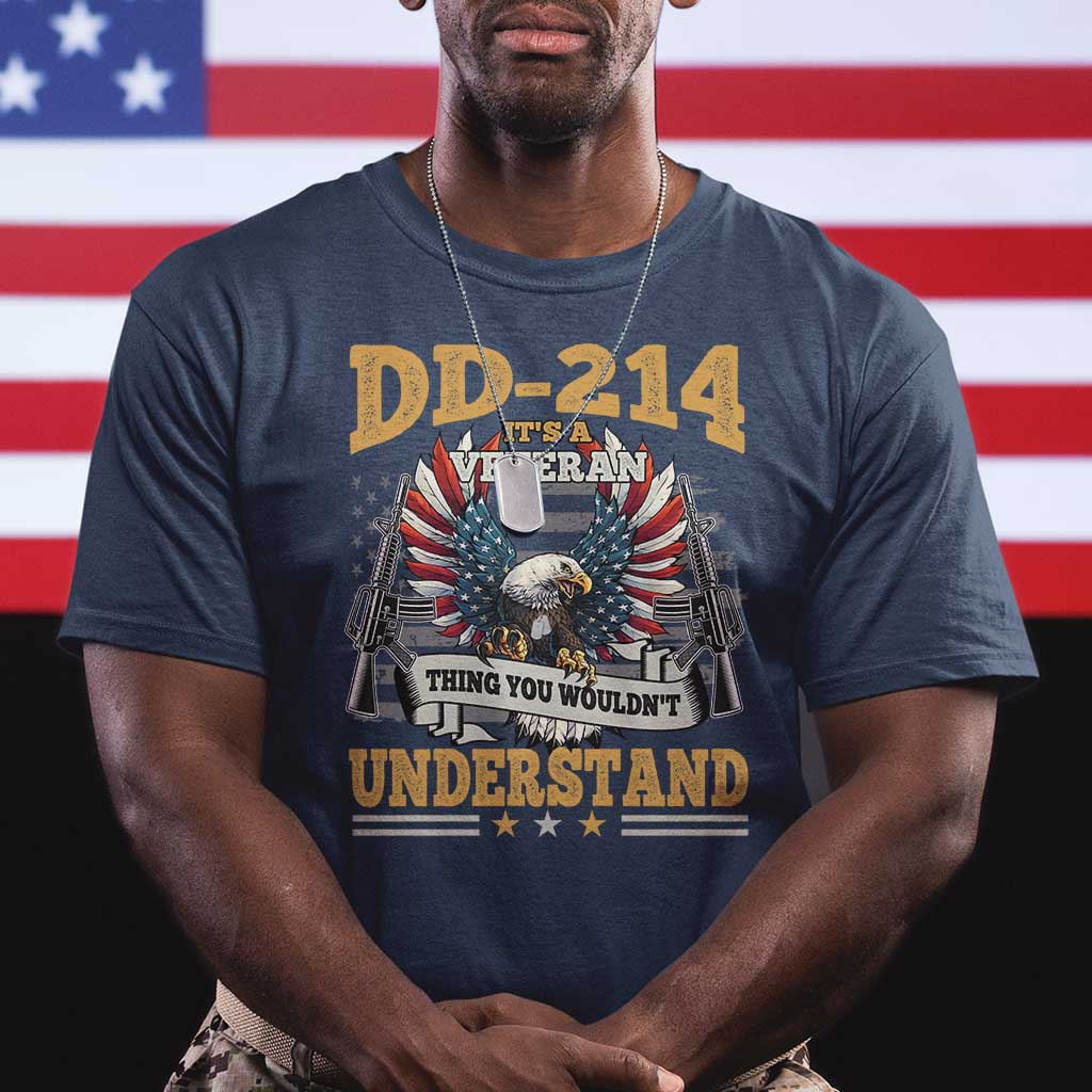 DD214 It Is A Veteran Thing You Wouldnt Understand T Shirt US Veteran Bald Egale TS11 Navy Print Your Wear