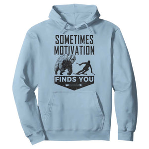 Funny Skiing Hoodie Sometimes Motivation Finds You Ski Mountain Bear TS11 Light Blue Print Your Wear