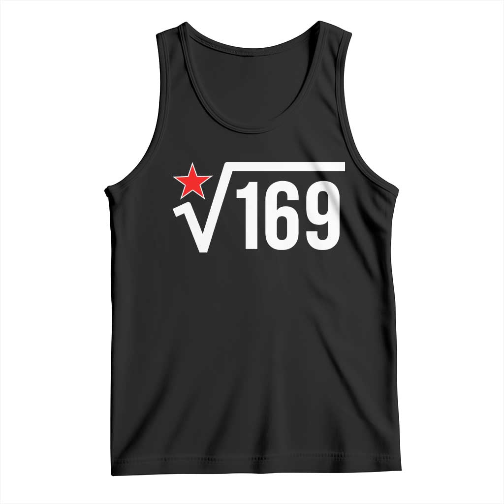 Funny Lula 13 PT Brazil 2026 Tank Top Square Root of 169